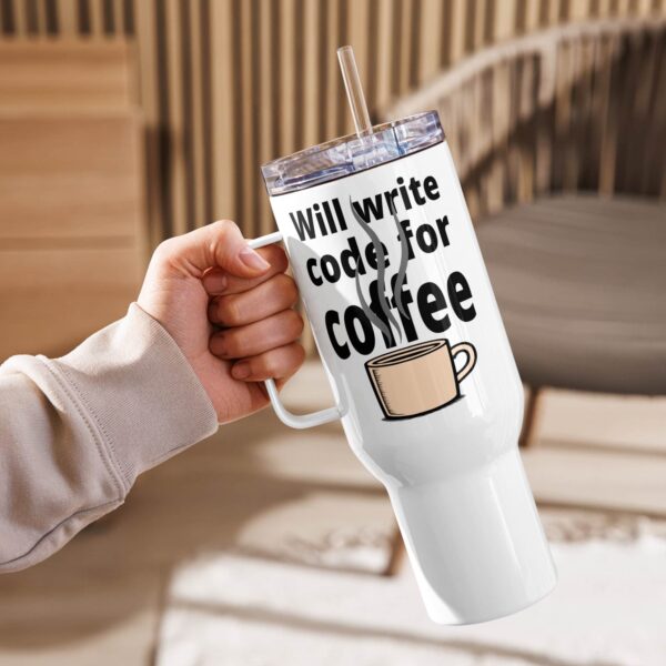 Will Write Code for Coffee Travel Mug – Fuel for the Caffeine-Driven Coder on the Go - Image 3