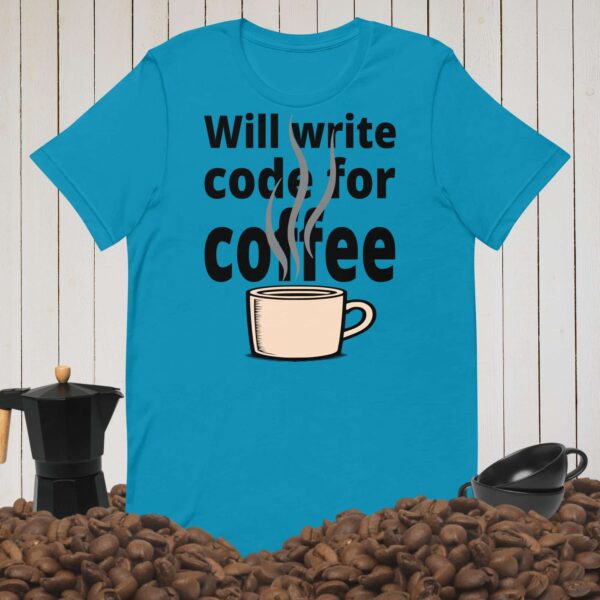 Will Write Code for Coffee Tee | Funny Caffeine-Driven Programmer Gift - Image 6