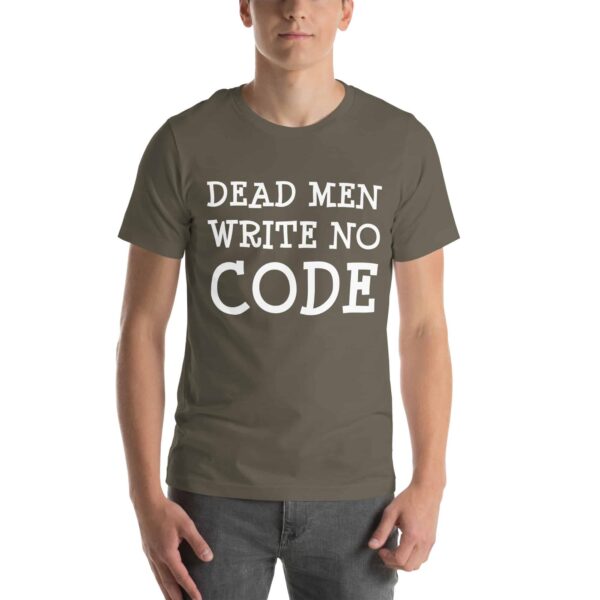 Dead Men Write No Code Unisex T-Shirt - Image 8