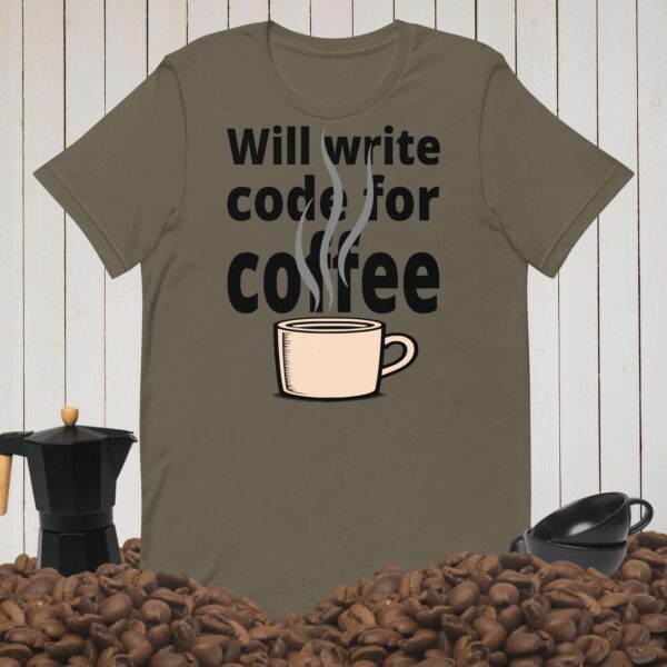 Will Write Code for Coffee Tee | Funny Caffeine-Driven Programmer Gift - Image 5