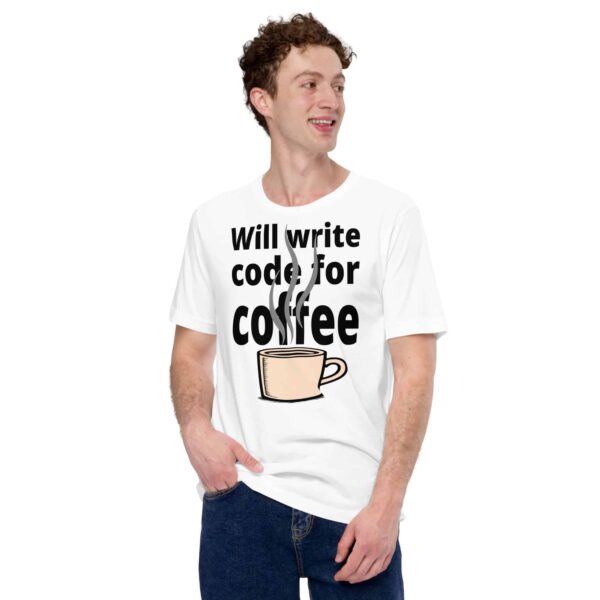 Will Write Code for Coffee Tee | Funny Caffeine-Driven Programmer Gift - Image 13